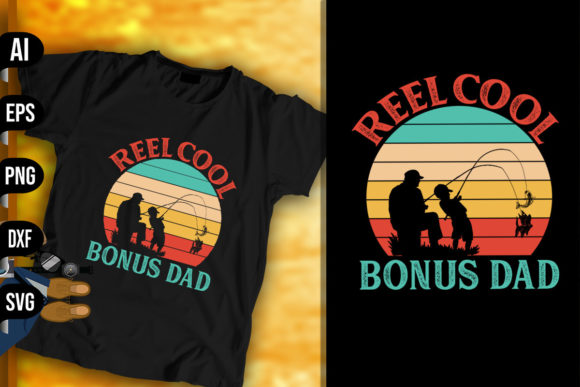 Reel Cool Bonus Dad - Fishing Retro